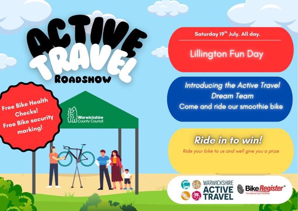 Poster advertising Active Travel Roadshow at Lillington Fun Day on 19th July.