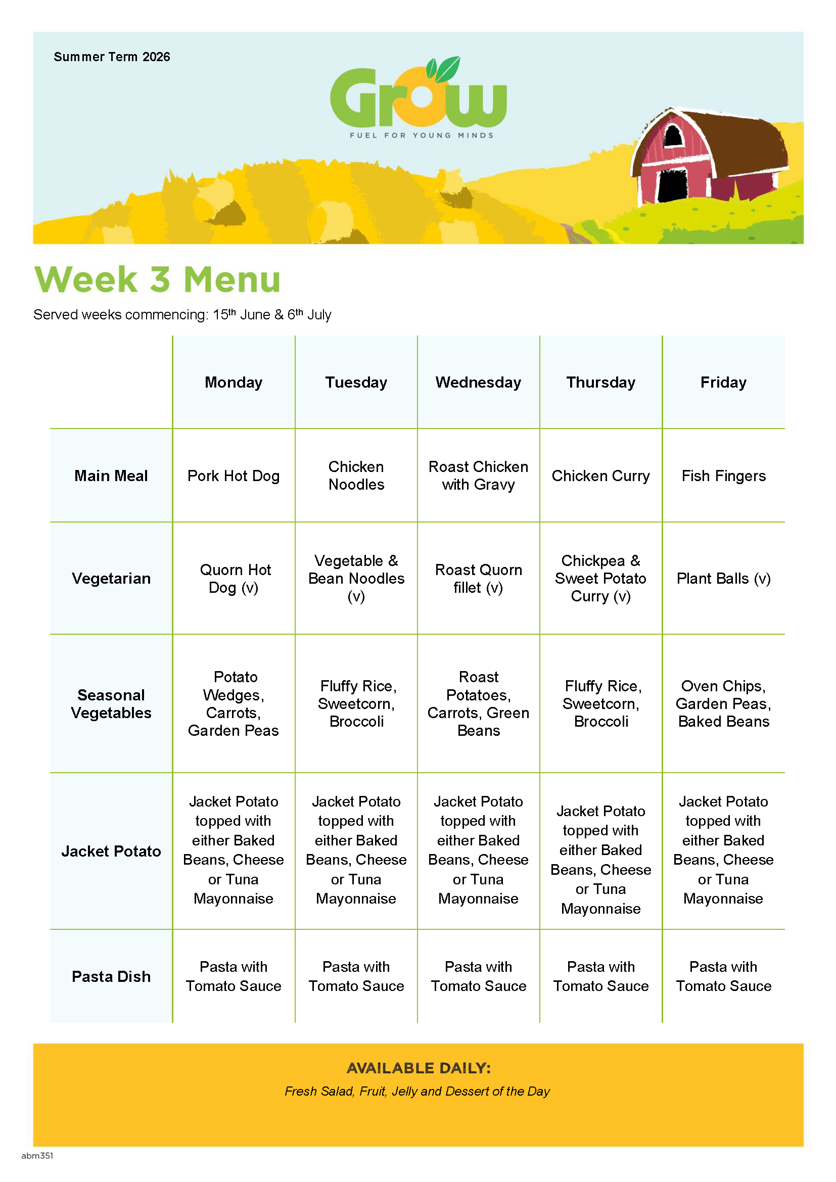 Table showing a weekly school menu for summer term 2026 with meals served, featuring main meals, vegetarian options, seasonal vegetables, jacket potatoes, and pasta dishes from Monday to Friday. Colour-coded sections include green for meal categories and yellow for daily available items like fresh salad, fruit, jelly, and dessert, highlighting varied dishes 