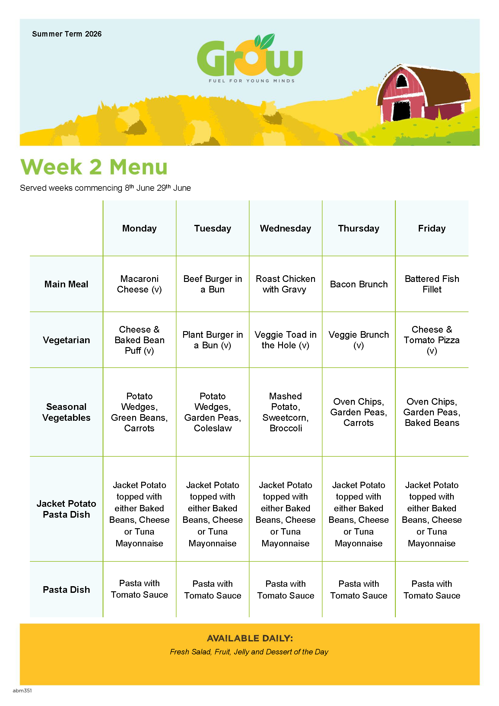 Table showing a weekly school menu for summer term 2026 with meals served, featuring main meals, vegetarian options, seasonal vegetables, jacket potatoes, and pasta dishes from Monday to Friday. Colour-coded sections include green for meal categories and yellow for daily available items like fresh salad, fruit, jelly, and dessert, highlighting varied dishes 