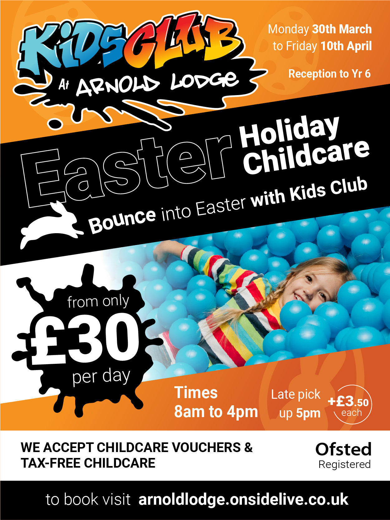 Poster advertising Easter holiday childcare at Arnold Lodge.